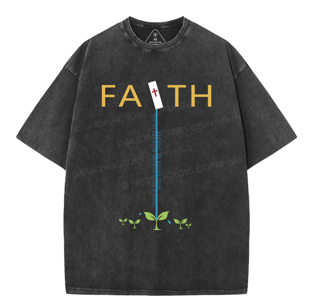 Never Be Thirsty Christian Washed TShirt  