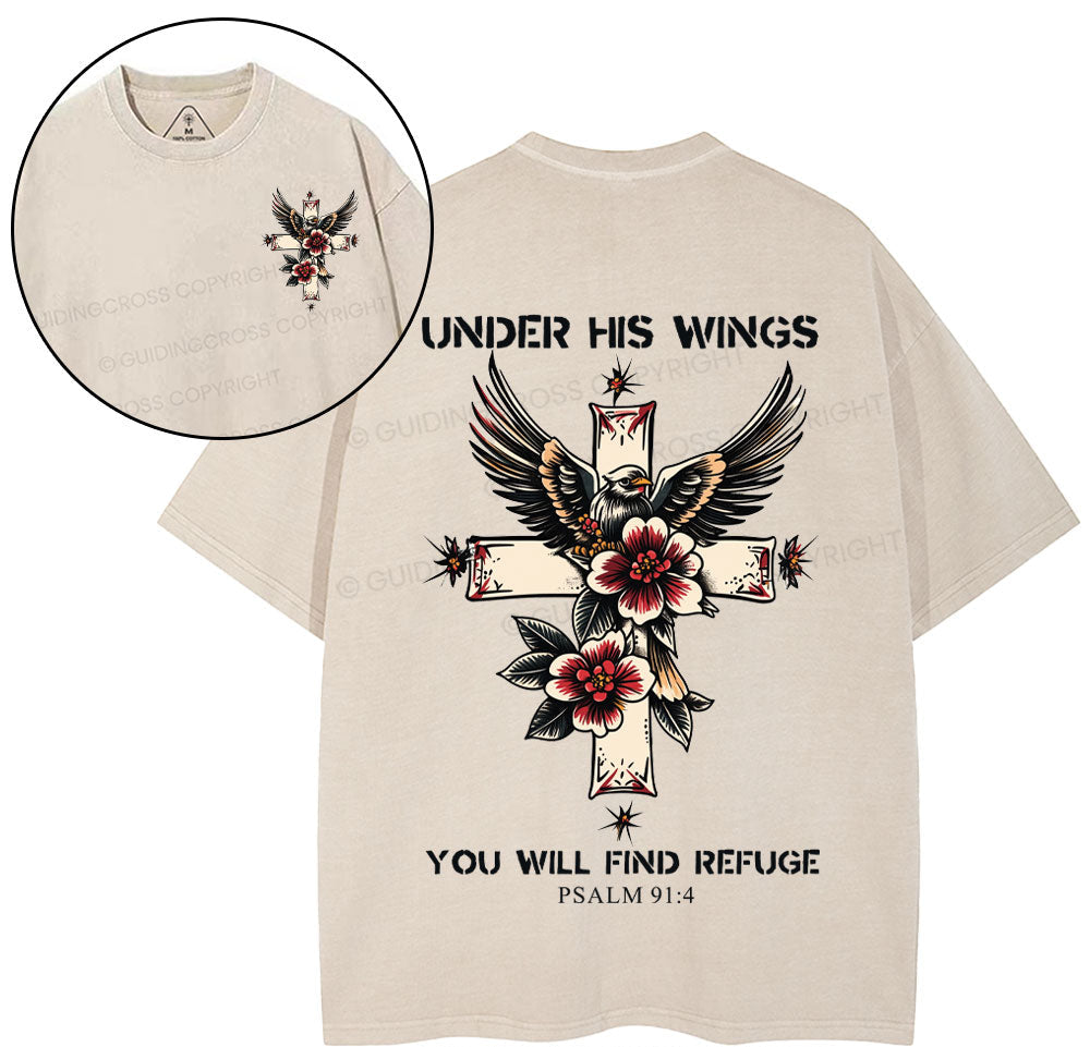 Under His Wings You Will Find Refuge Christian Washed TShirt  