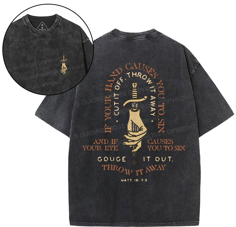 Cut It Off And Throw It Away Christian Washed TShirt  