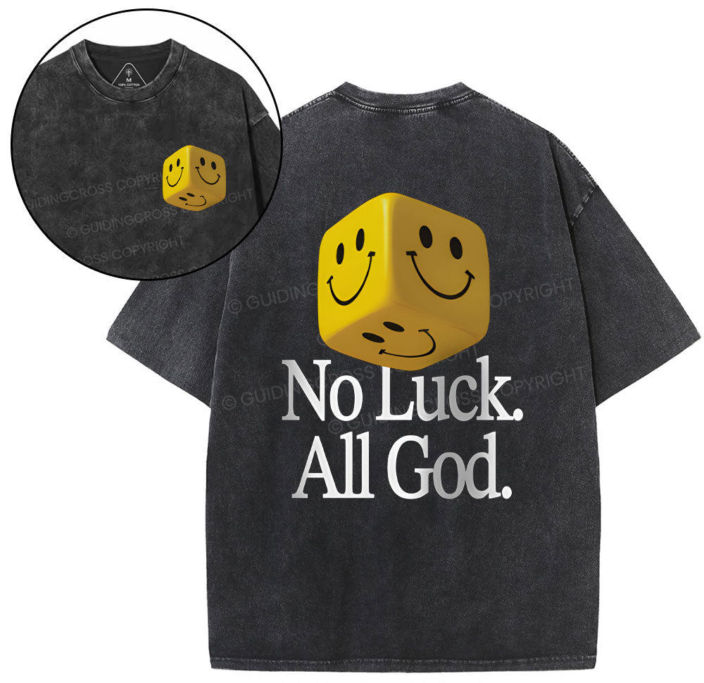 No Luck All God Christian Washed TShirt  
