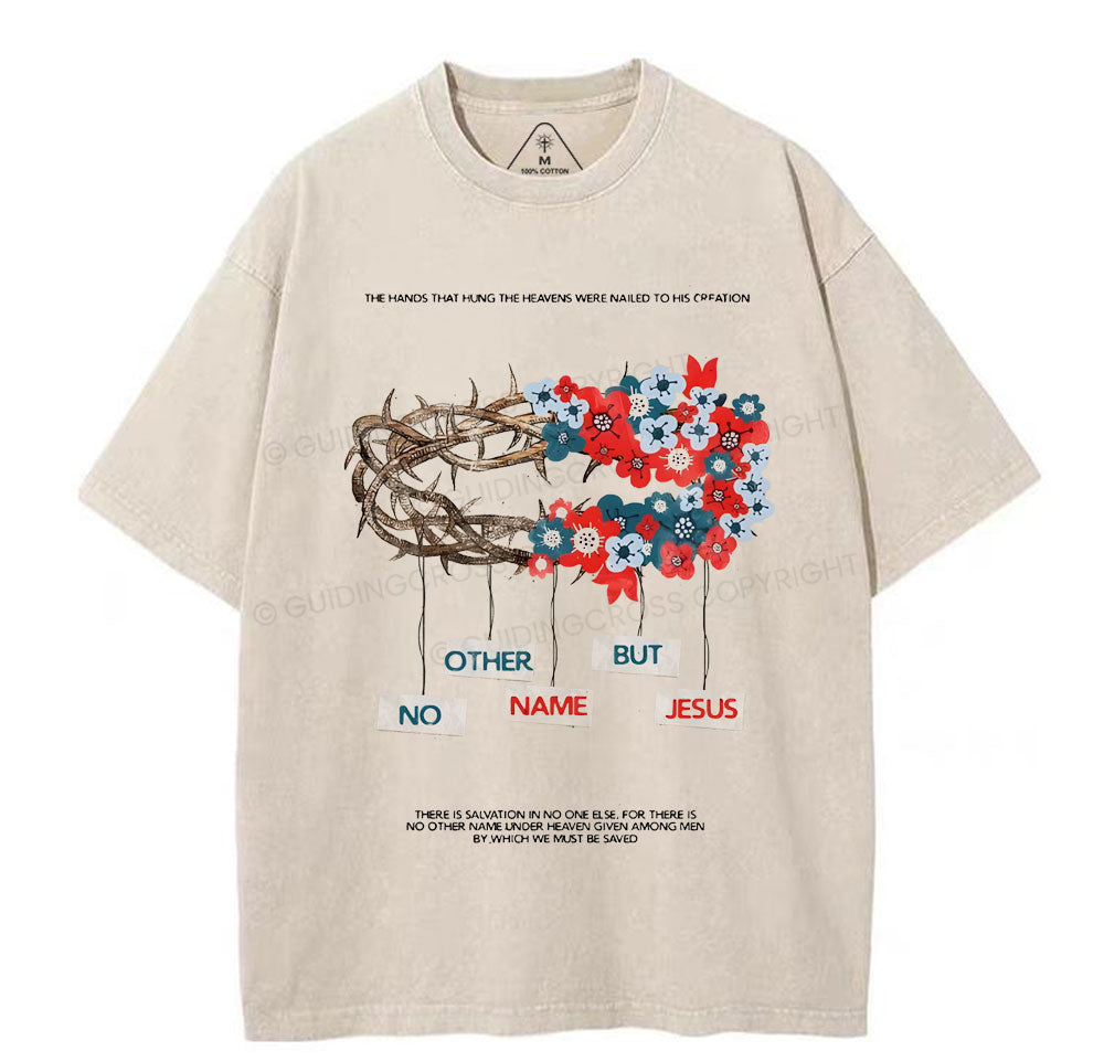 No Other Name But Jesus Chirstian Washed TShirt  