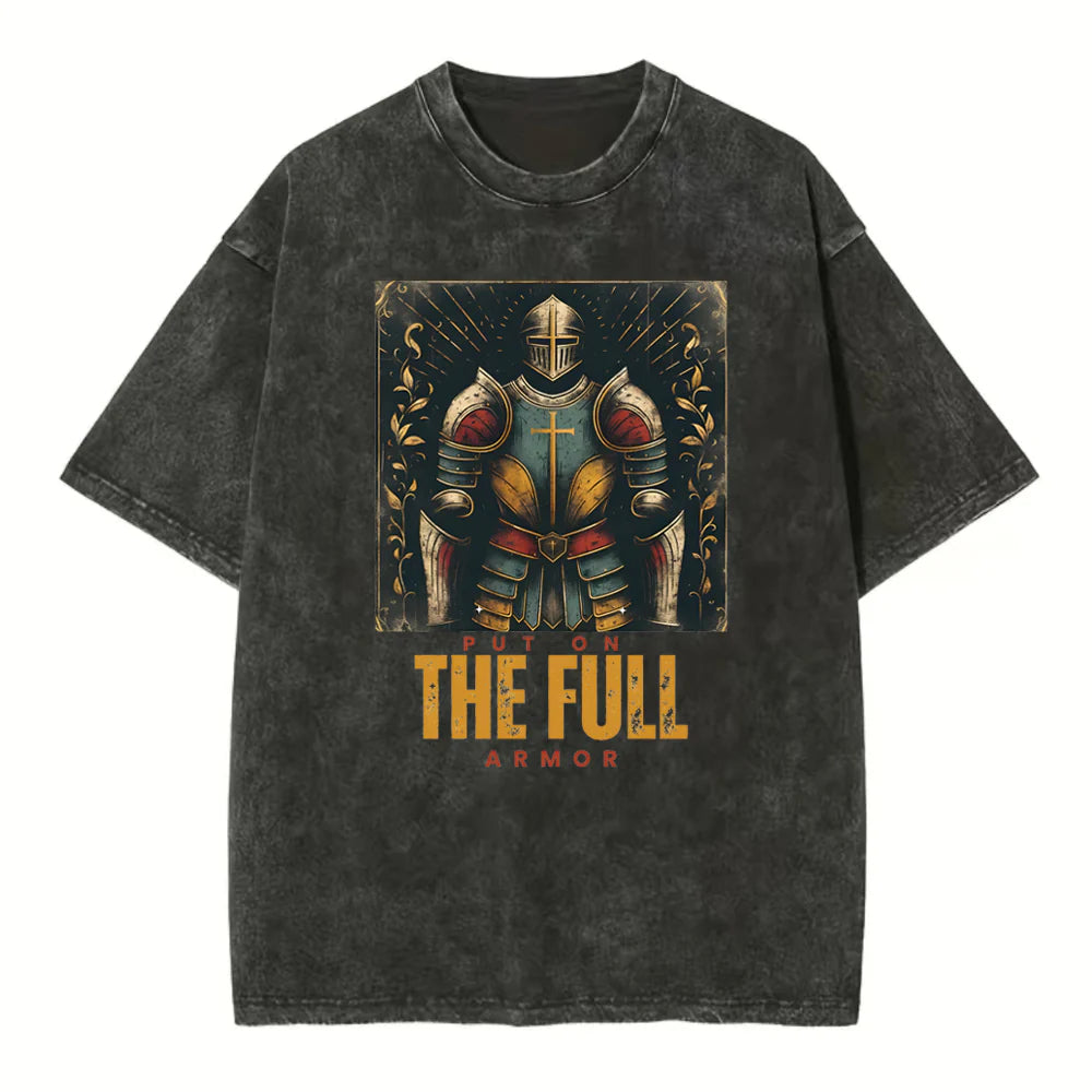 Put On The Full Armor Christian Washed T-shirt Sale - GuidingCross
