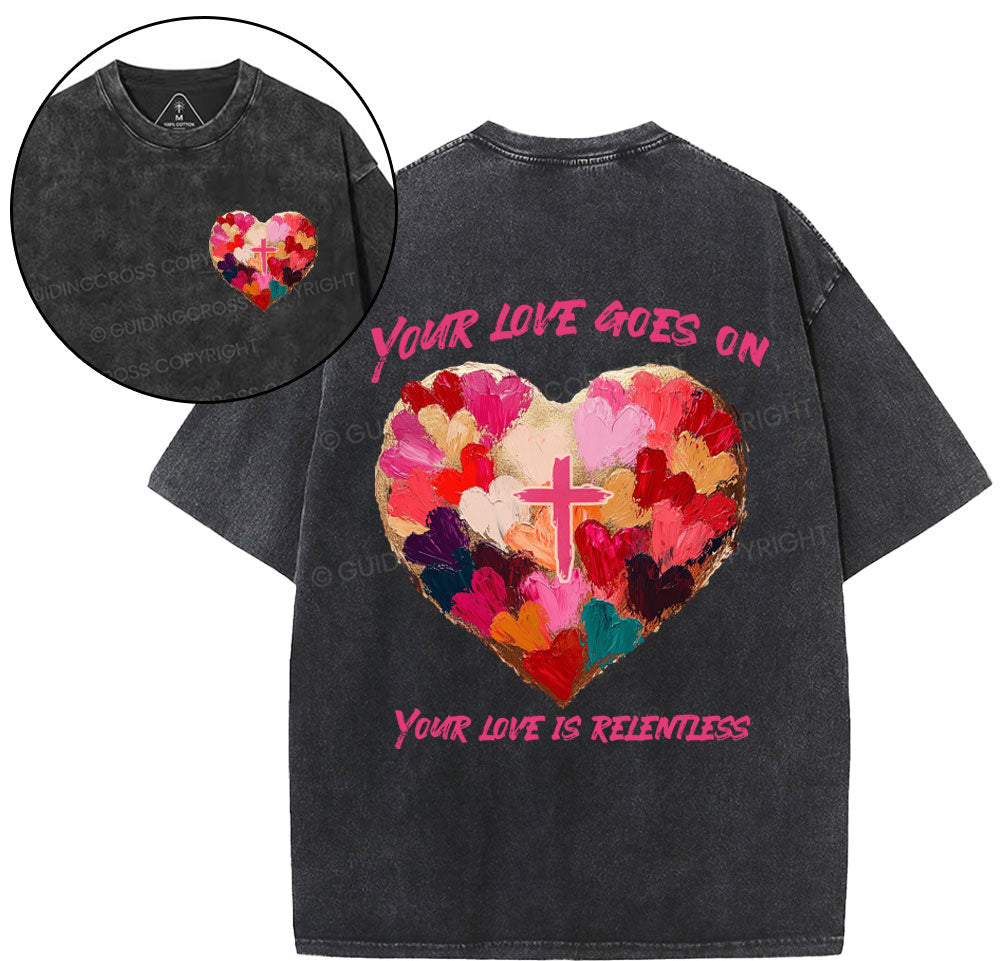 Relentless Love Christian Washed TShirt  