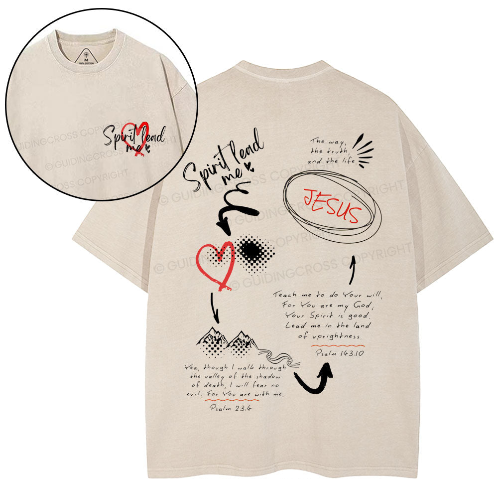 Spirit Lead Me Christian Washed TShirt  
