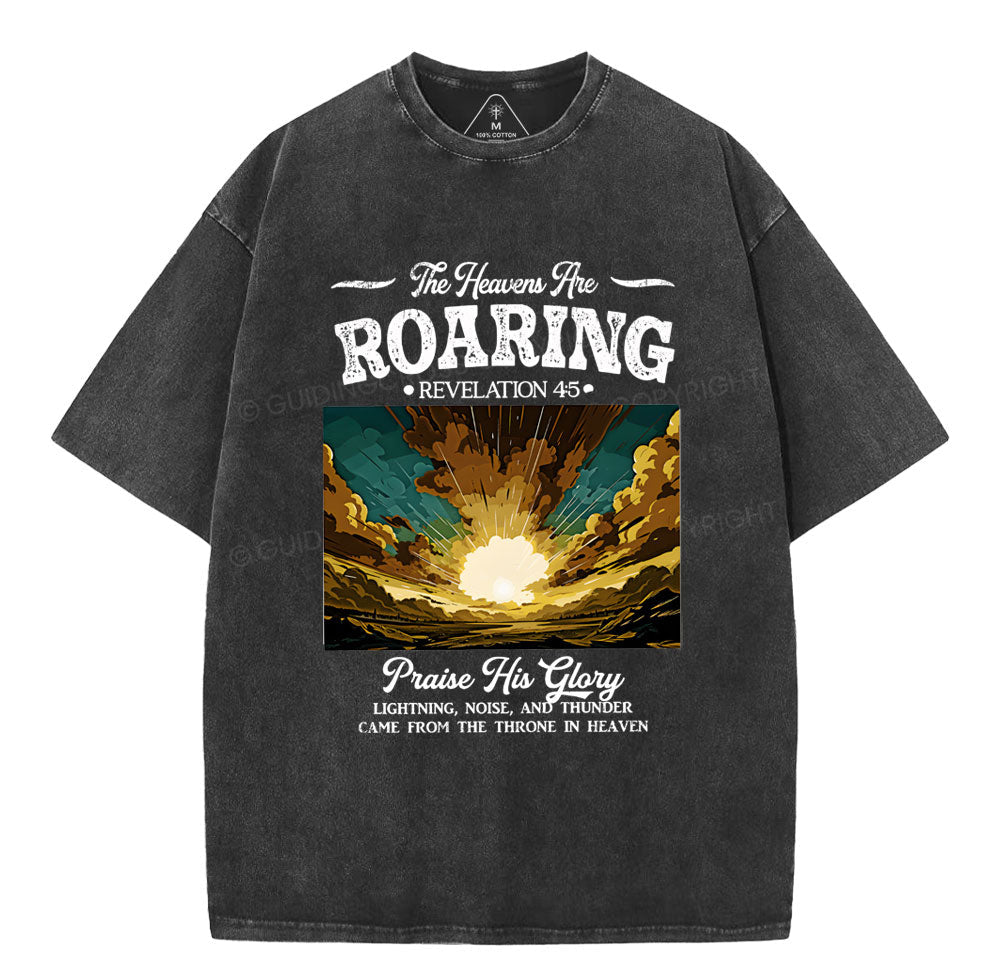 The Heaven Are Roaring Christian Wahsed TShirt  