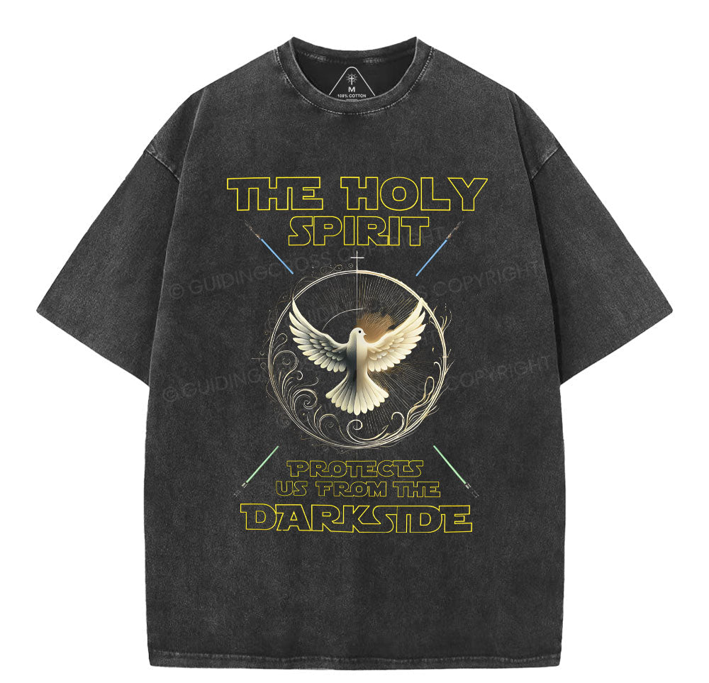 The Holy Spirits Protects Us From The Darkside Chrsitian Washed TShirt  