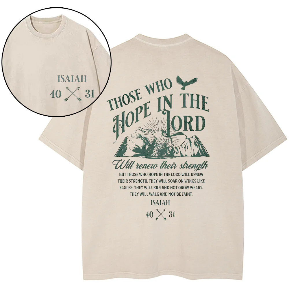 Those Who Hope In The Lord Christian Washed T-Shirt Sale - GuidingCross