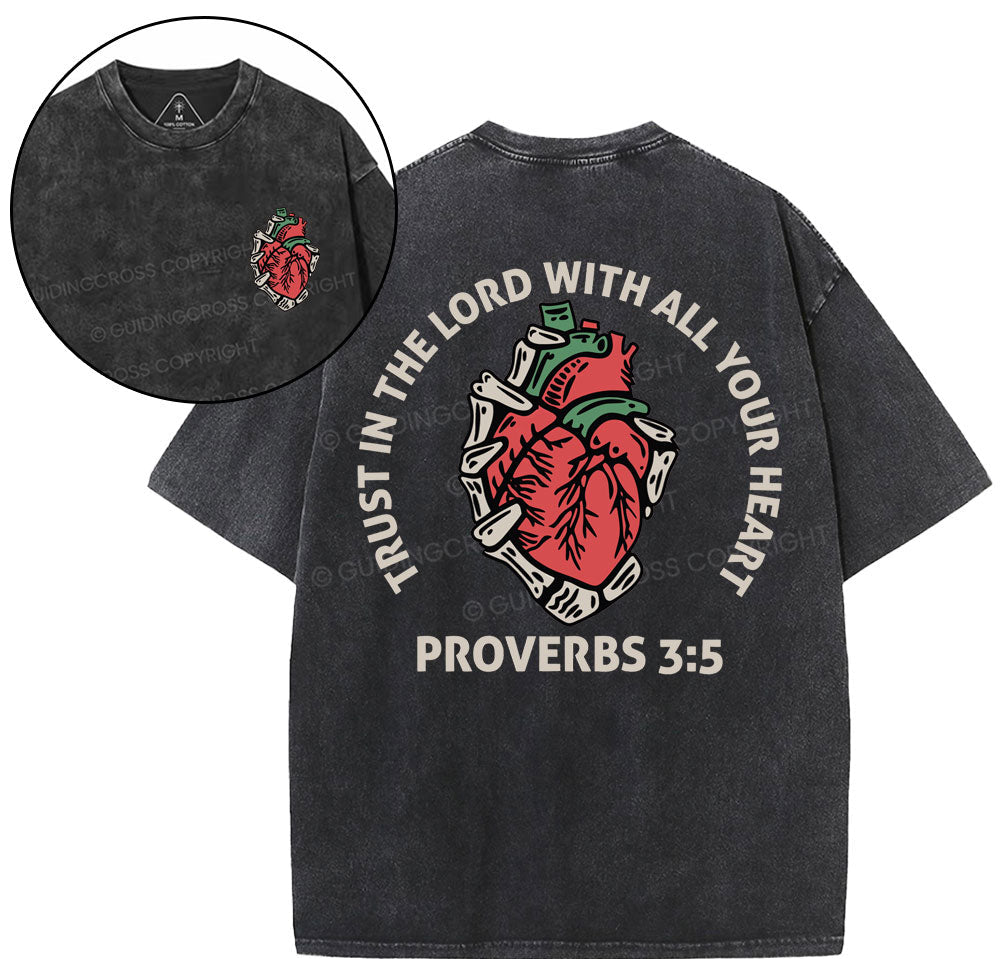 Trust In The Lord With All Your Heart Christian Washed TShirt  