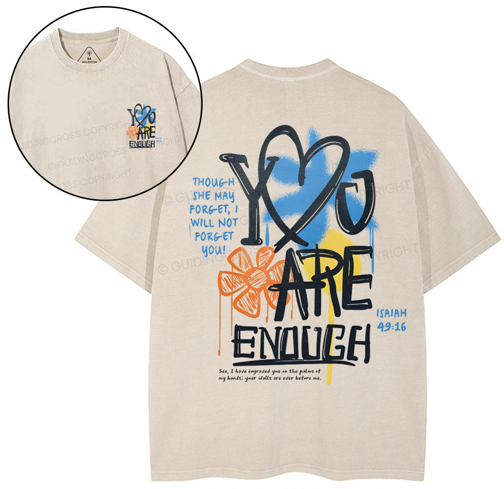 You Are Enough Christian Washed TShirt  