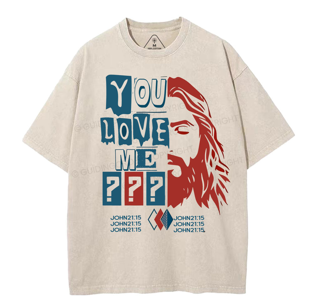 You Love Me Christian Washed TShirt  