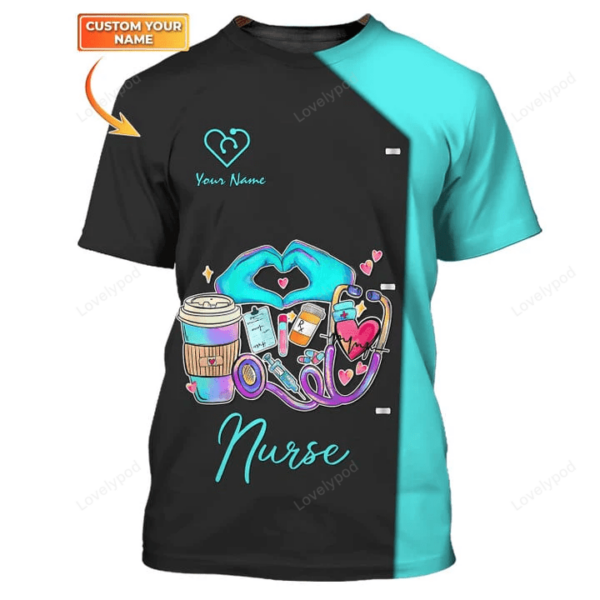 Nurse Personalized 3D Shirt Nursing Tools T-shirt, Custom Nurse Life Tshirt, Gift for Nurse