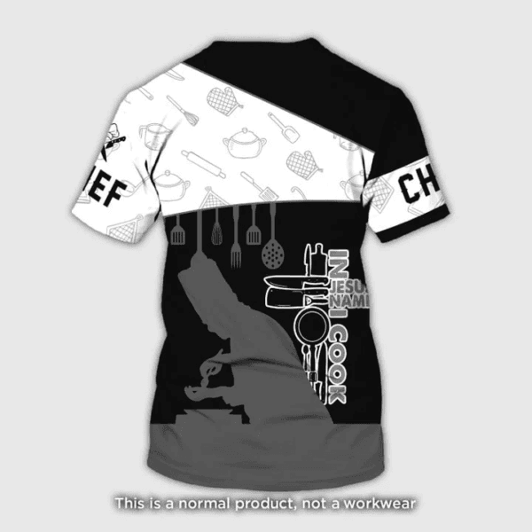 Chef 3D Printed Tshirt Short Sleeves Unisex, In Jesus Name I Cook - Chef, Personalized Name 3D Tshirt - Image 3