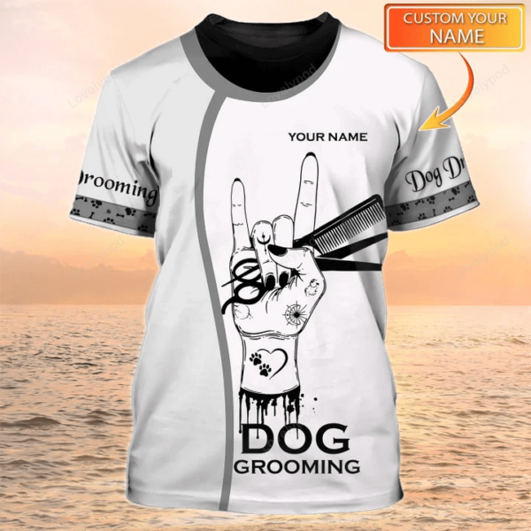 Dog Grooming Shirt, Grooming Apparel Dog Groomer Custom Tshirt - Image 2