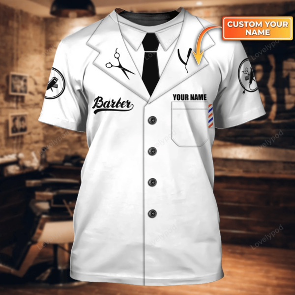 Custom With Name 3D T Shirt For A Barber, Barber Men Shirts, Gift For Barber Friend