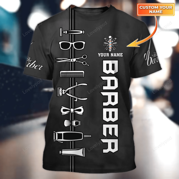 Barber Custom name 3D shirt, Gift for Barber, Barber Birthday Present, Barber T-shirt