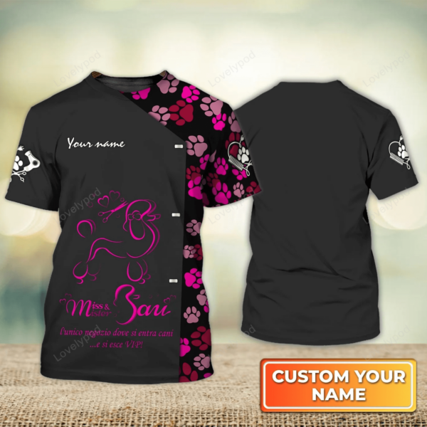 Miss And Mister Sau Pink Bow Poodle Dog Groomer Pet Groomer Uniform Salon Pet Personalized Name 3D Tshirt