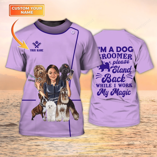 I Am A Dog Groomer Purple Uniform Personalized Name 3D Tshirt