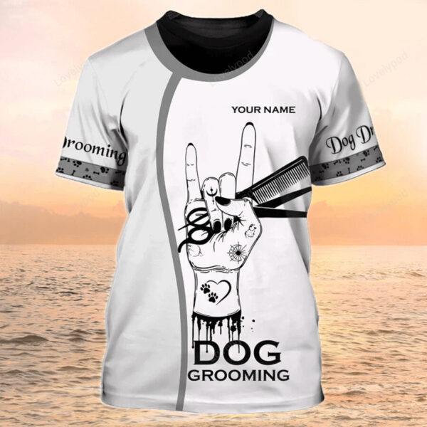 Dog Grooming Shirt, Grooming Apparel Dog Groomer Custom Tshirt