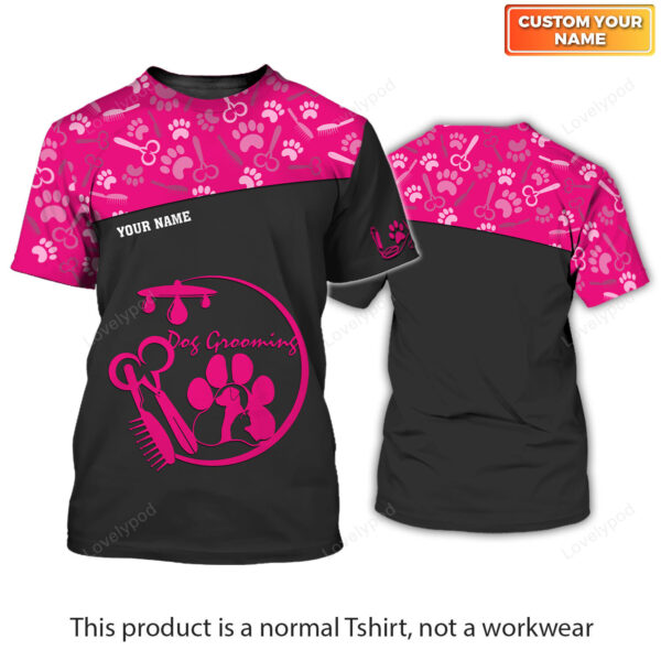 Dog Groomer Uniform Pink Salon Pet 3D Tshirt, Cute Funny Dog Groomer Tshirt Women Dog Grooming - Image 7