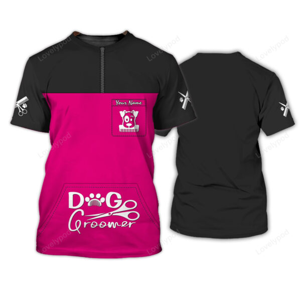 Personalized Name I'm Dog Groomer Uniform Black And Pink Salon Pet 3D Tshirt, Dog Groomer T shirt, Dog Groomer Gift - Image 9